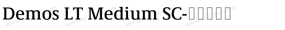 Demos LT Medium SC字体转换